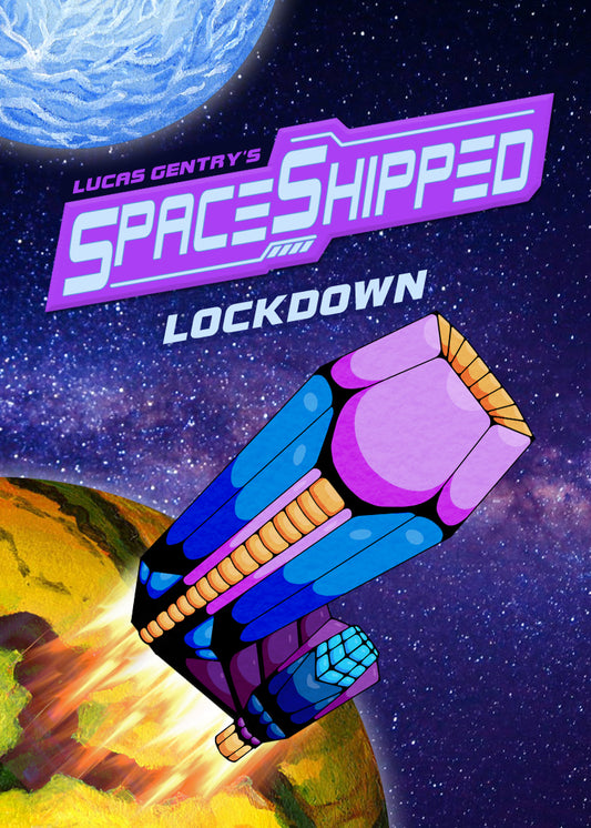SpaceShipped: Lockdown Expansion (PREORDER: ESTIMATED SHIPPING LATE AUGUST 2024)