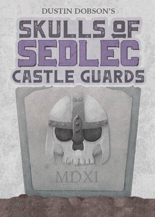 Skulls of Sedlec: Castle Guards Expansion