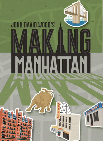 Making Manhattan (PREORDER - ESTIMATED SHIPPING LATE NOVEMBER 2023)