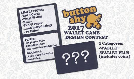 2017 Button Shy Wallet Game Contest