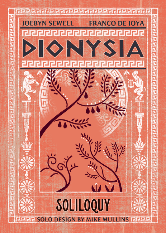 Dionysia: Soliloquy (PREORDER: ESTIMATED SHIPPING SEPTEMBER 2025)